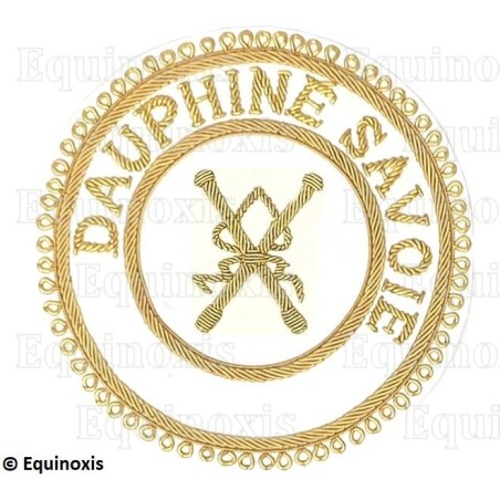 Badge / Macaron GLNF – Grande tenue provinciale – Grand Directeur des Cérémonies – Dauphiné Savoie – Brodé main